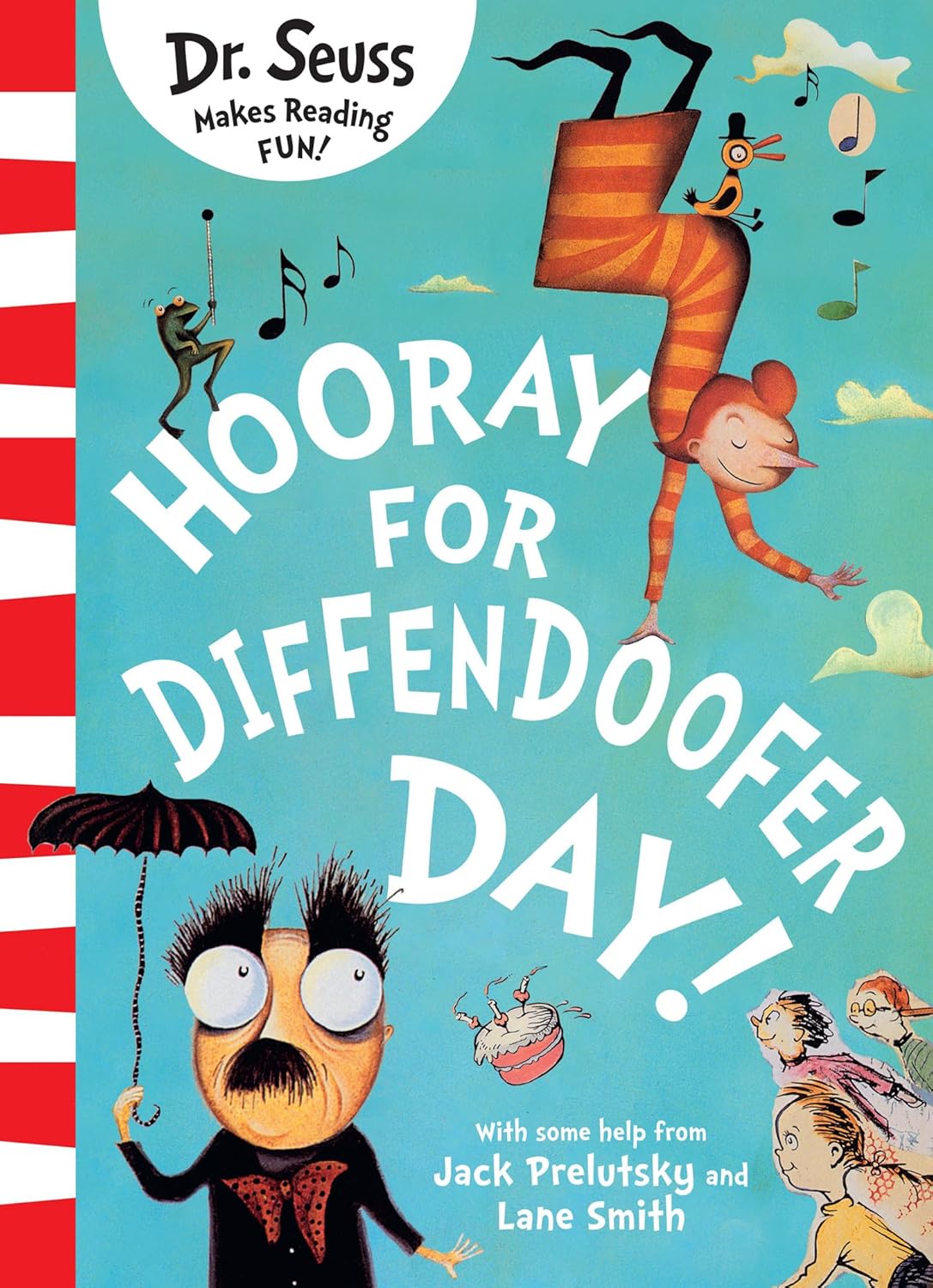 Hooray for Diffendoofer Day! (Dr. Seuss)