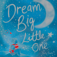 Dream Big, Little One (Paperback)