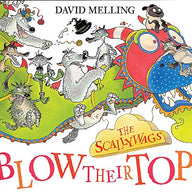 The Scallywags Blow Their Top!