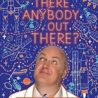 Is There Anybody Out There? (Hardback) 