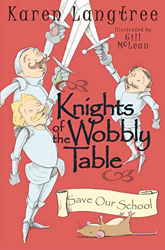 Knights of the Wobbly Table: Save Our School