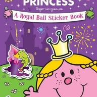 Little Miss Princess: A Royal Ball Sticker Book