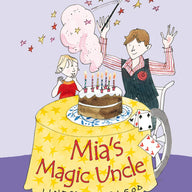 Mia's Magic Uncle  (Walker Stories)