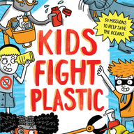 Kids Fight Plastic