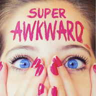 Super Awkward
