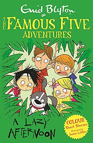 A Lazy Afternoon (Famous Five: Short Stories)