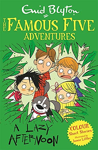 A Lazy Afternoon (Famous Five: Short Stories) 