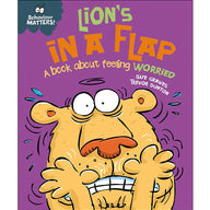 Lion's in a Flap - A book about feeling worried (Behaviour Matters)