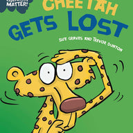 Cheetah Gets Lost  (Experience Matters)