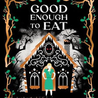 Good Enough to Eat (Tales at Midnight)