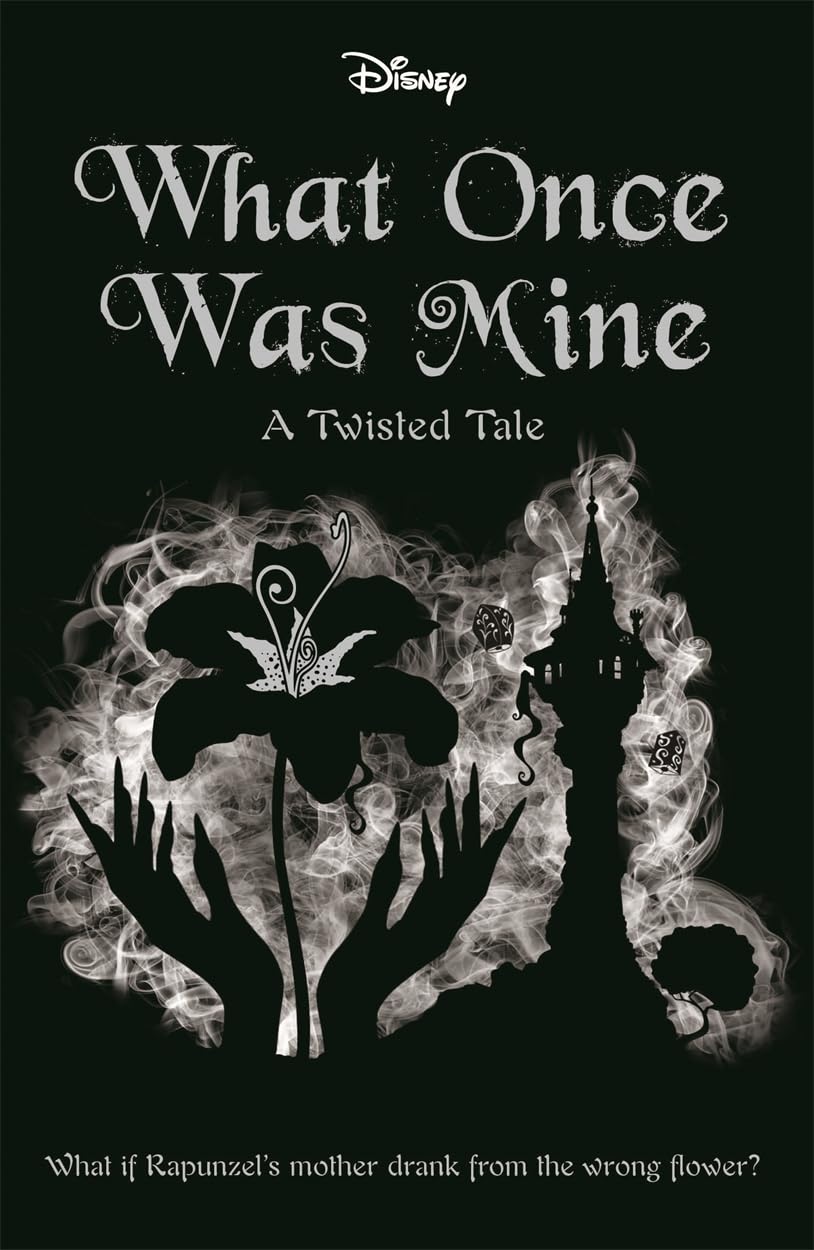 What Once Was Mine (Disney Twisted Tale)