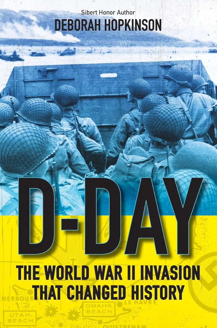 D-Day: The World War II Invasion That Changed History