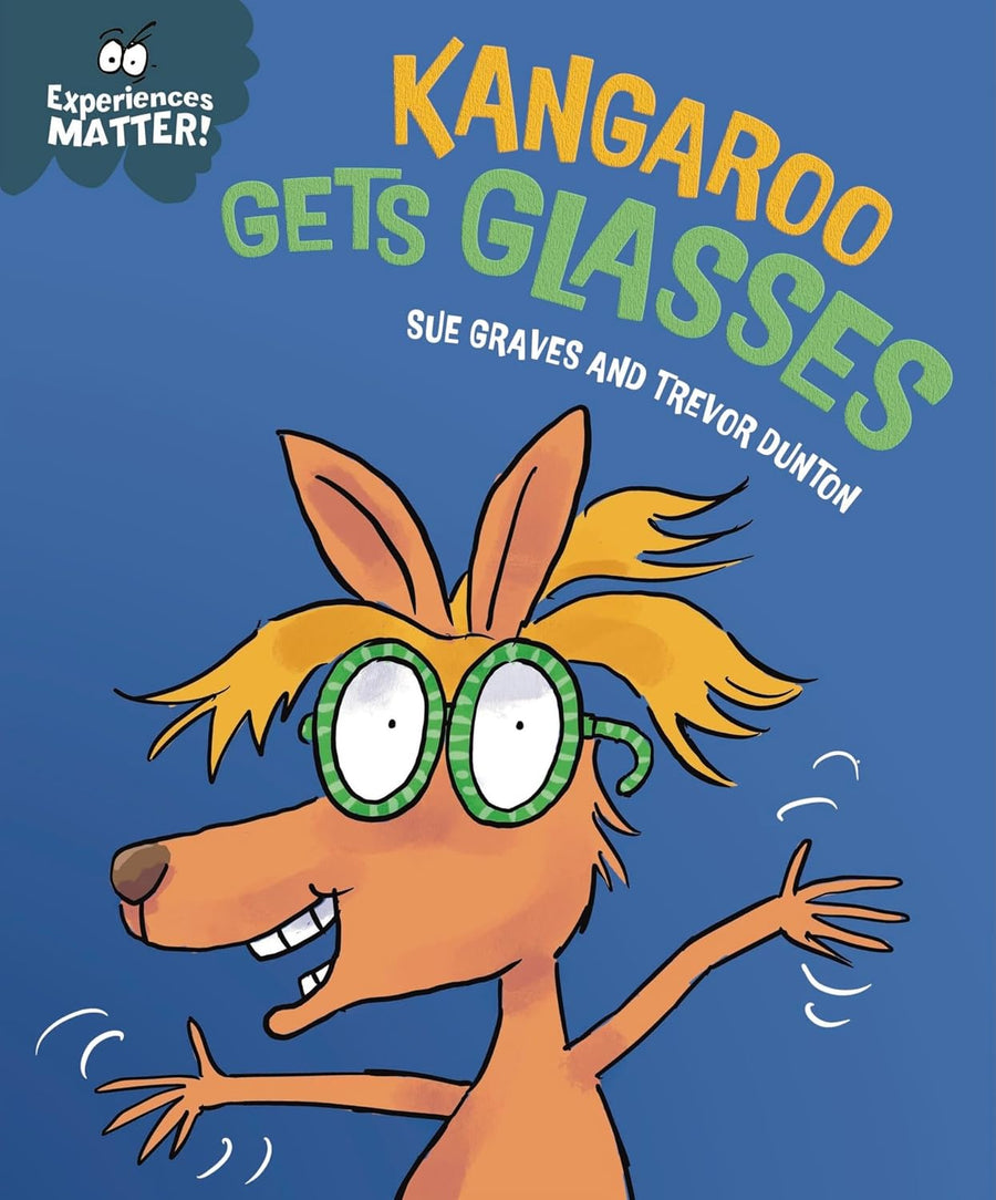 Kangaroo Gets Glasses (Experience Matters)