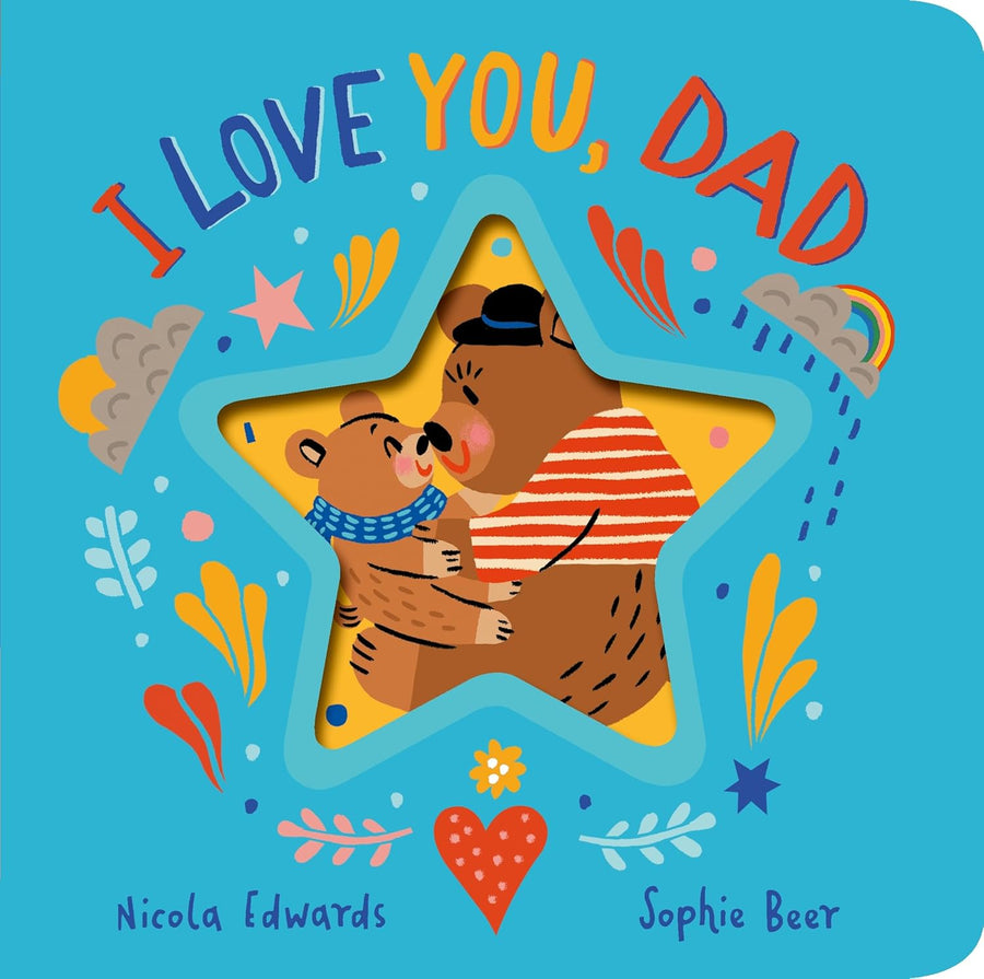 I Love You, Dad (Board Book)