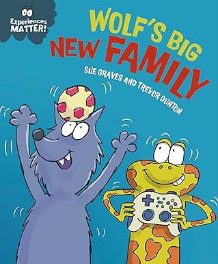 Wolf's Big New Family  (Experience Matters)