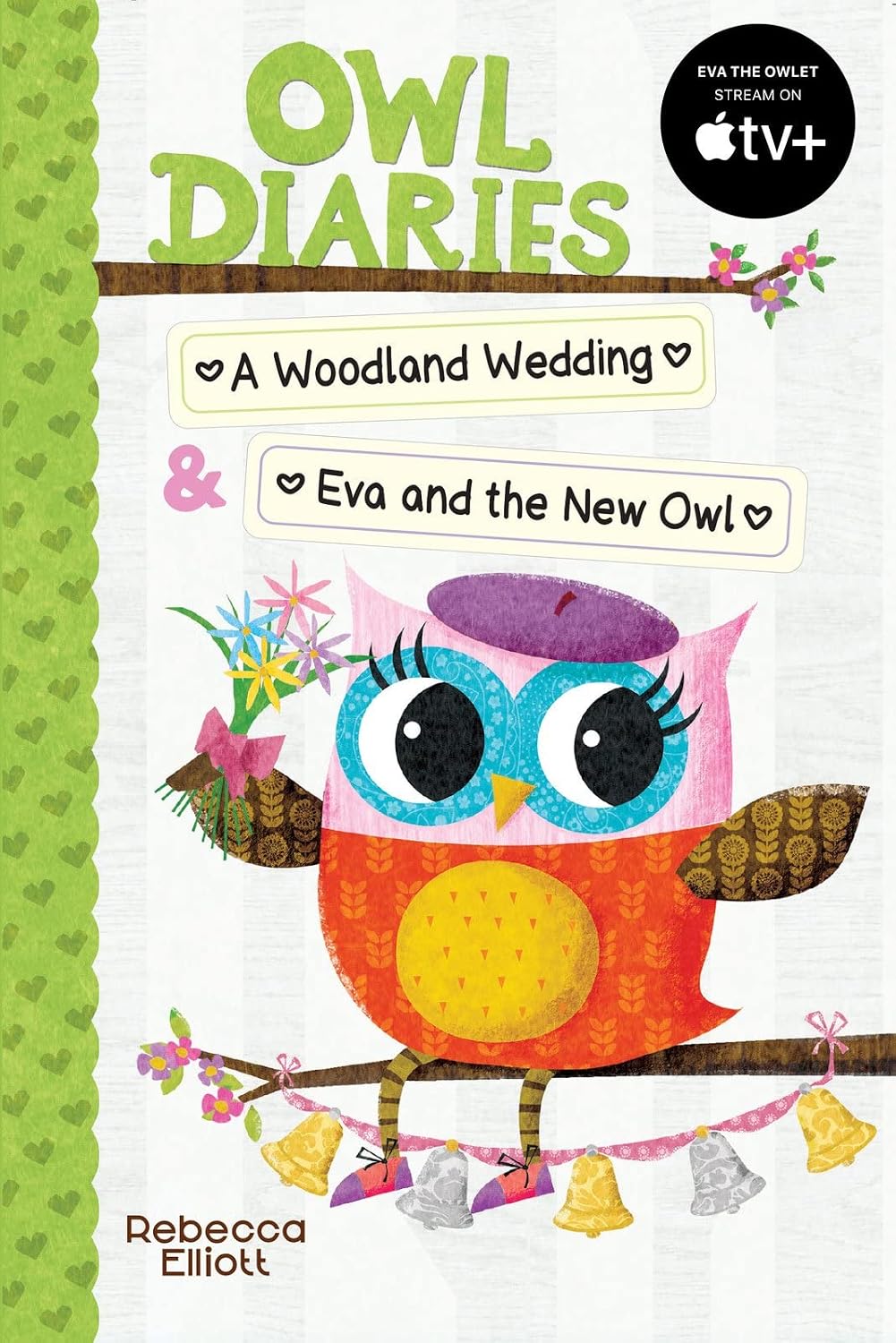 Owl Diaries A Woodland Wedding & Eva and the New Owl (Graphic Novel)