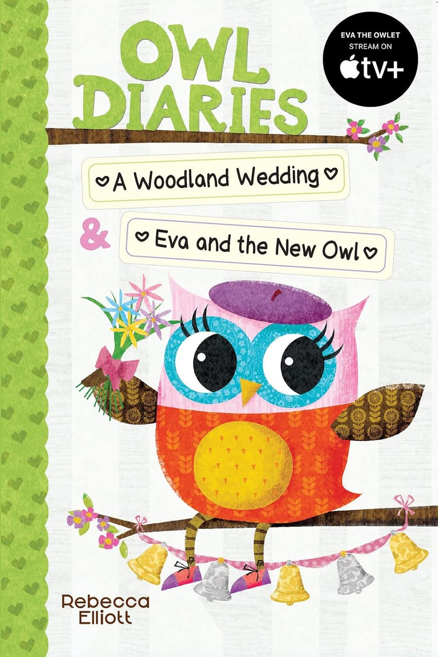 Owl Diaries A Woodland Wedding & Eva and the New Owl (Graphic Novel)