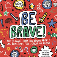 Be Brave! Mindful Kids