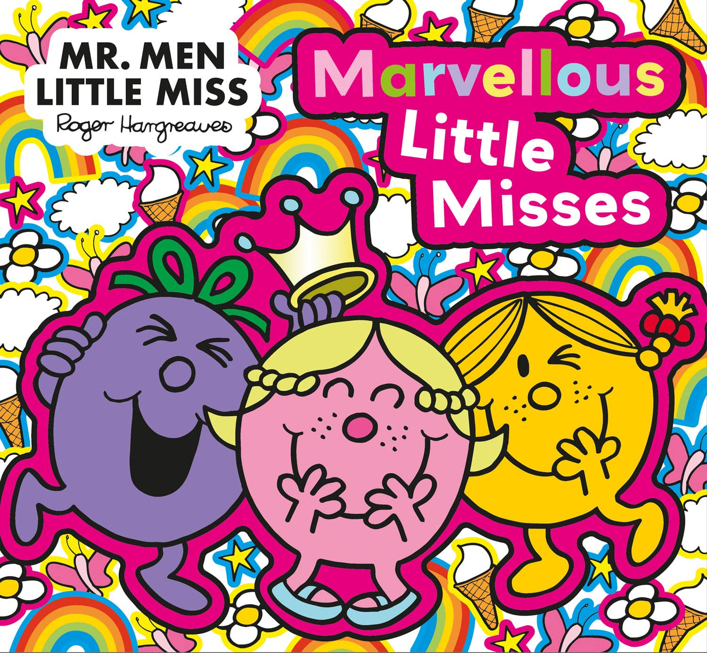 Mr. Men Little Miss: The Marvellous Little Misses