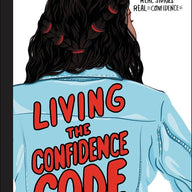 Living the Confidence Code (Hardback)