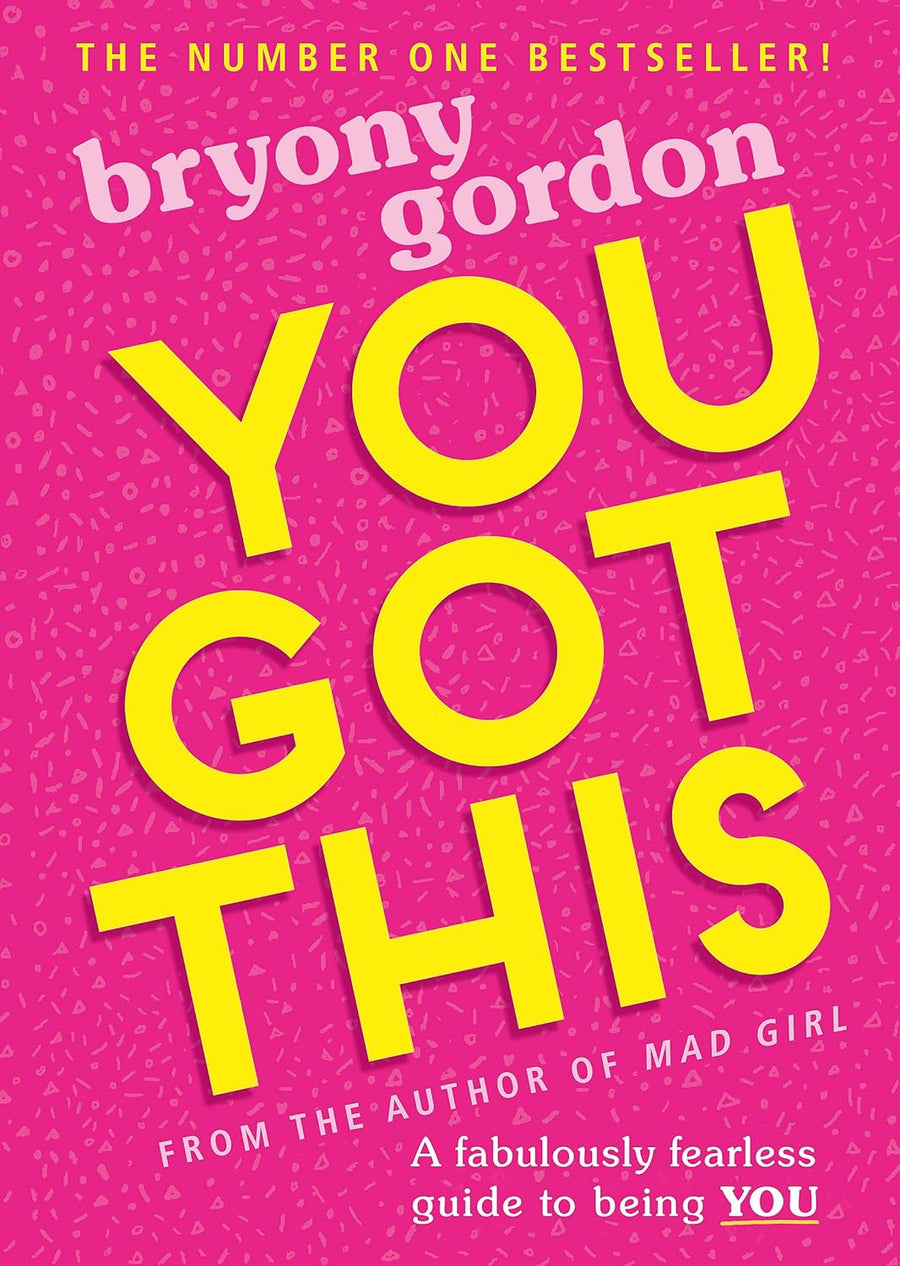 You Got This: A fabulously fearless guide to being YOU