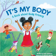 It's My Body: A Book about Body Privacy