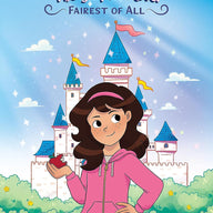 Fairest of All (Whatever After Graphic Novel #1)