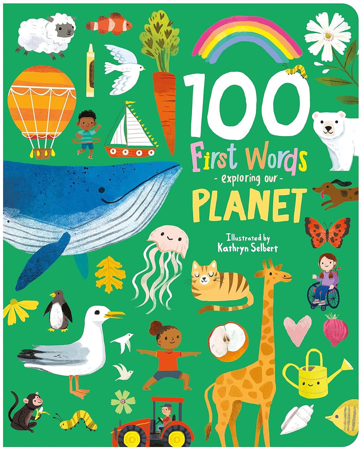 100 First Words Exploring Our Planet (Board Book)