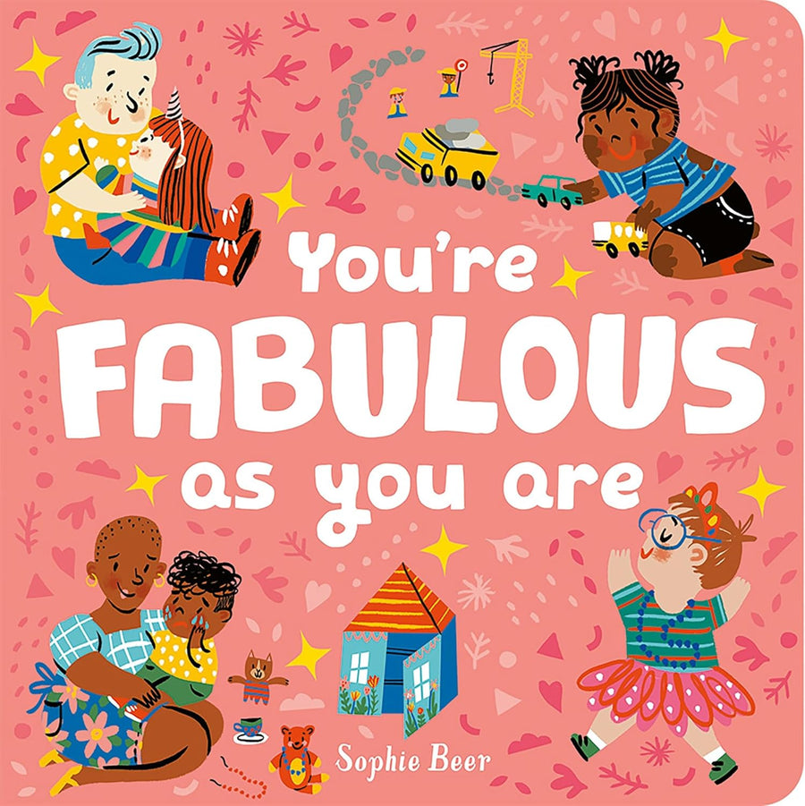 You're Fabulous As You Are (Board Book)