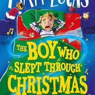 The Boy Who Slept Through Christmas