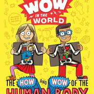 Wow in the World: The How and Wow of the Human Body (Hardback)