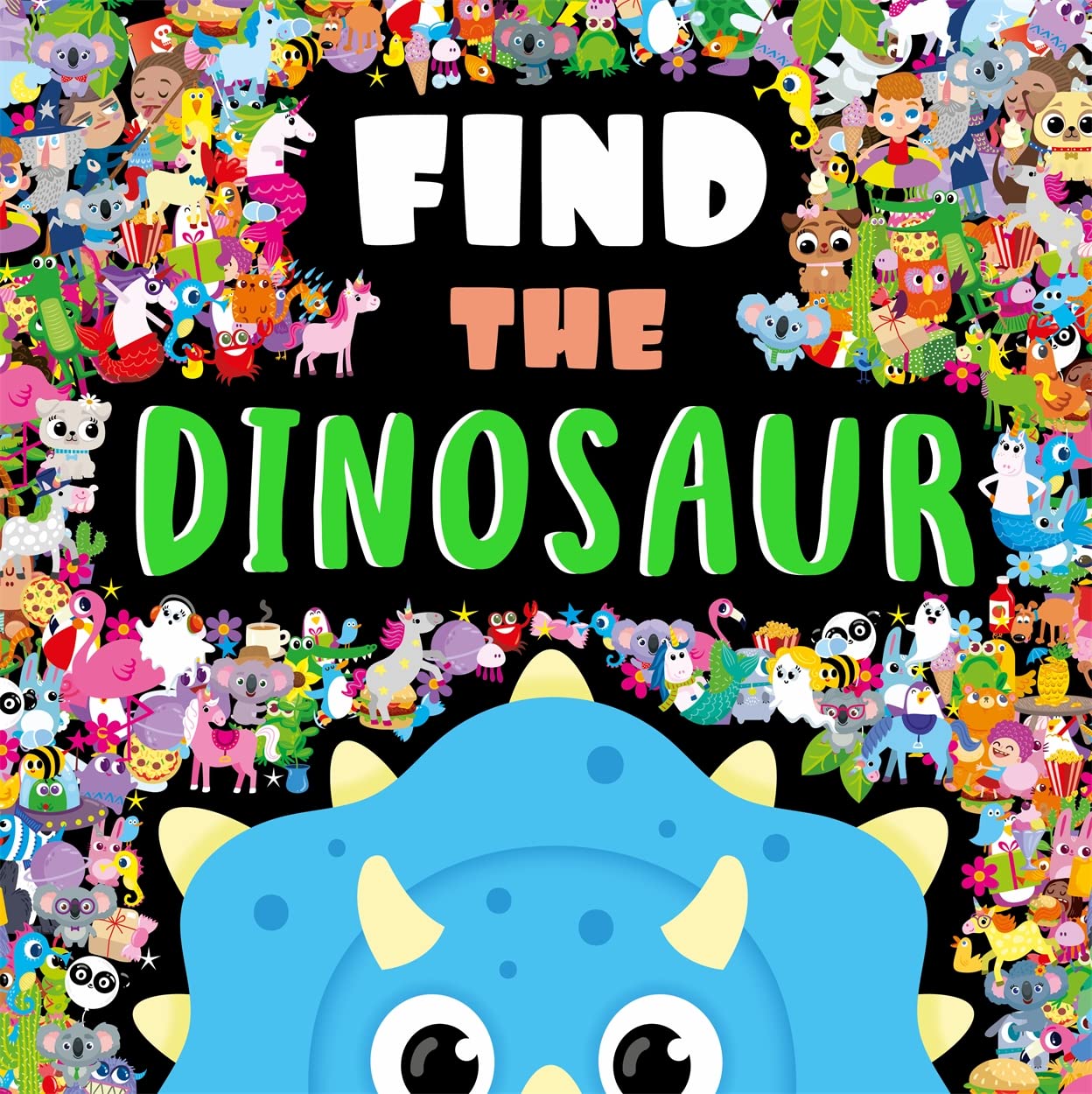 Find The Dinosaur (Search and Find Activity Book)