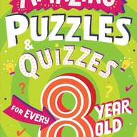 Amazing Puzzles and Quizzes for Every 8 Year Old