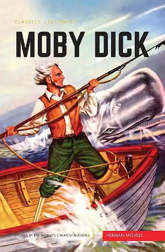 Moby Dick (Classics Illustrated)