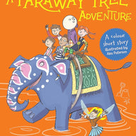 The Land of Do-As-You-Please: Colour Short Stories (A Faraway Tree Adventure)