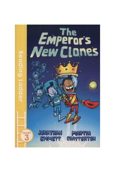 Emperor’s New Clones (Reading Ladder Level 3)