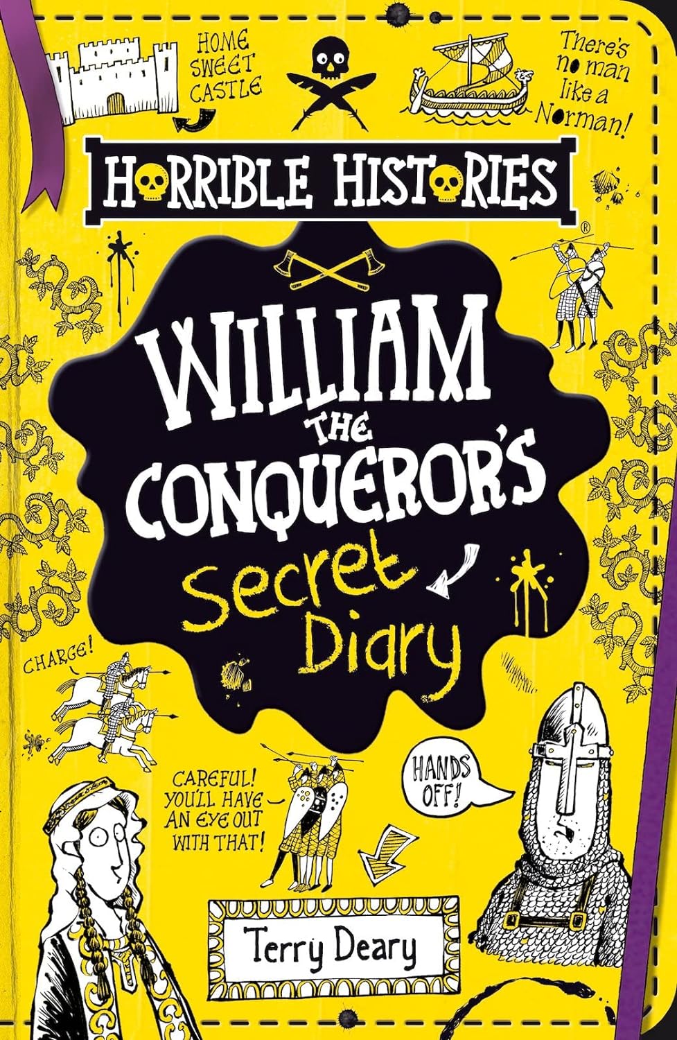 William the Conqueror's Secret Diary (Horrible Histories)
