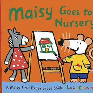 Maisy Goes to Nursery (Maisy First Experiences)