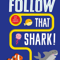Follow That Shark! (Trace the Trails) Board Book