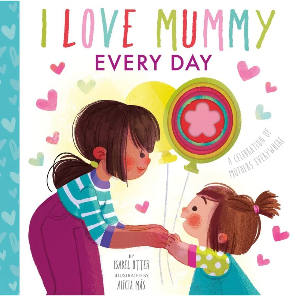 I Love Mummy Every Day (Board Book)