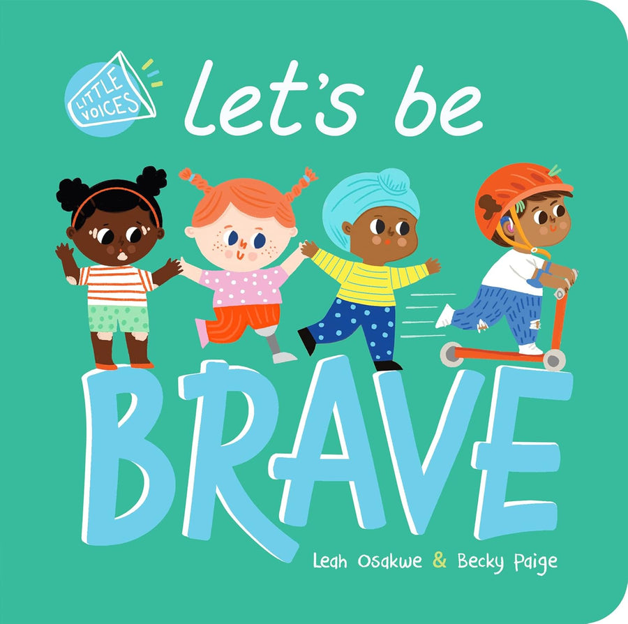 Let's Be Brave (Little Voices)