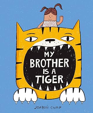 My Brother Is a Tiger (Hardback)