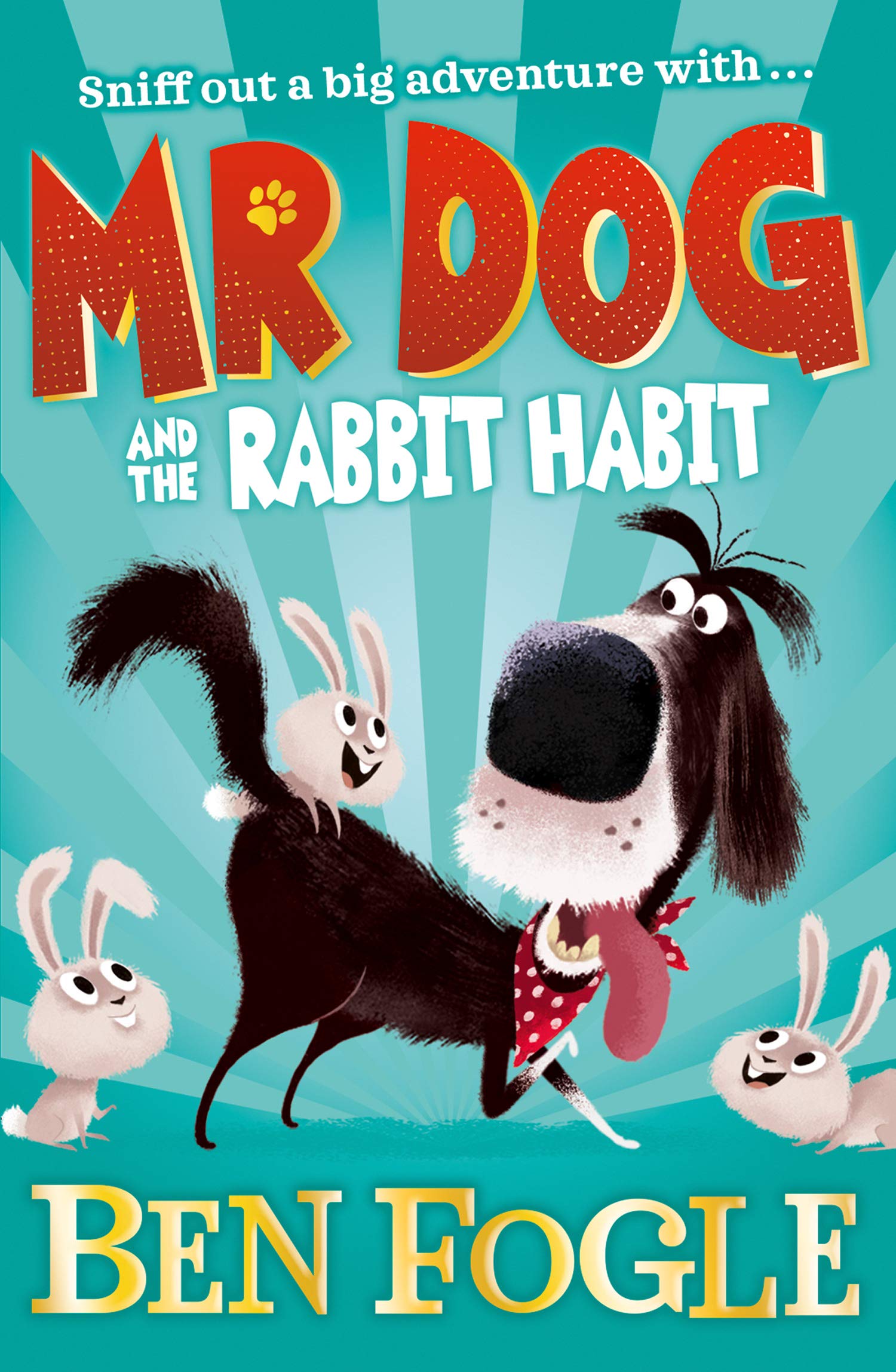 Mr Dog and the Rabbit Habit 