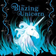 The Blazing Unicorn (Dark Unicorns)