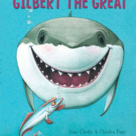 Gilbert the Great (Board Book)