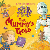 Sir Charlie Stinky Socks: The Mummy's Gold
