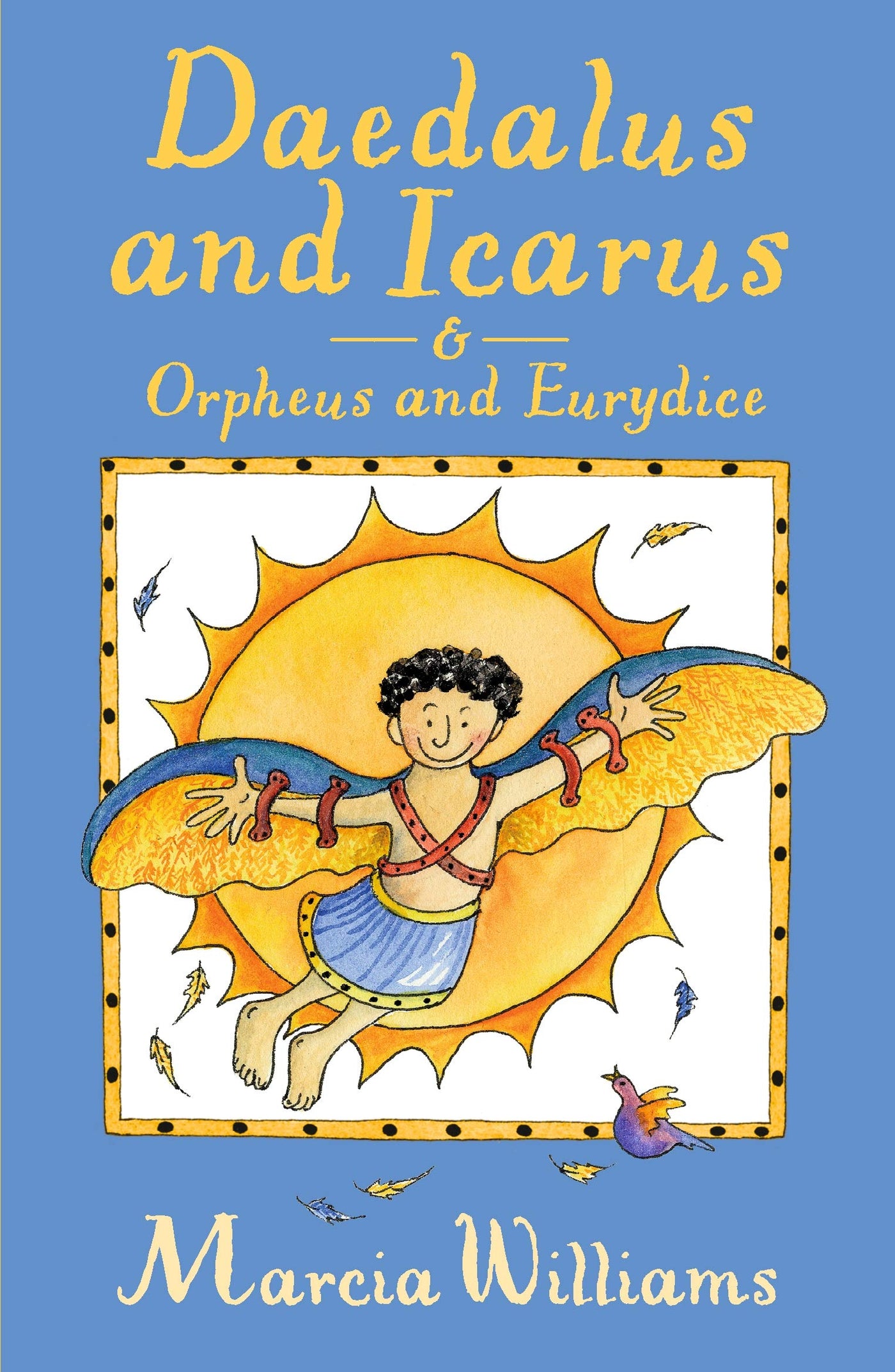 Daedalus and Icarus and Orpheus and Eurydice: 1 (Greek Myths Readers)