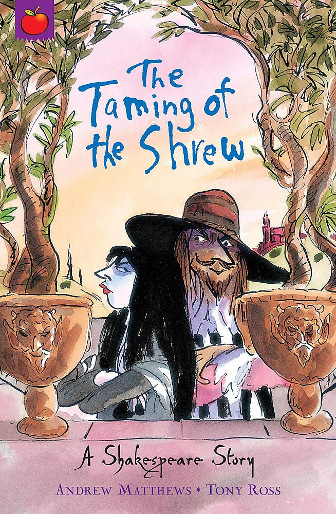 The Taming of the Shrew (A Shakespeare Story)