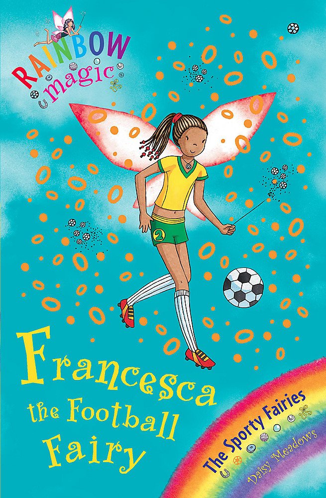 Rainbow Magic - Francesca the Football Fairy