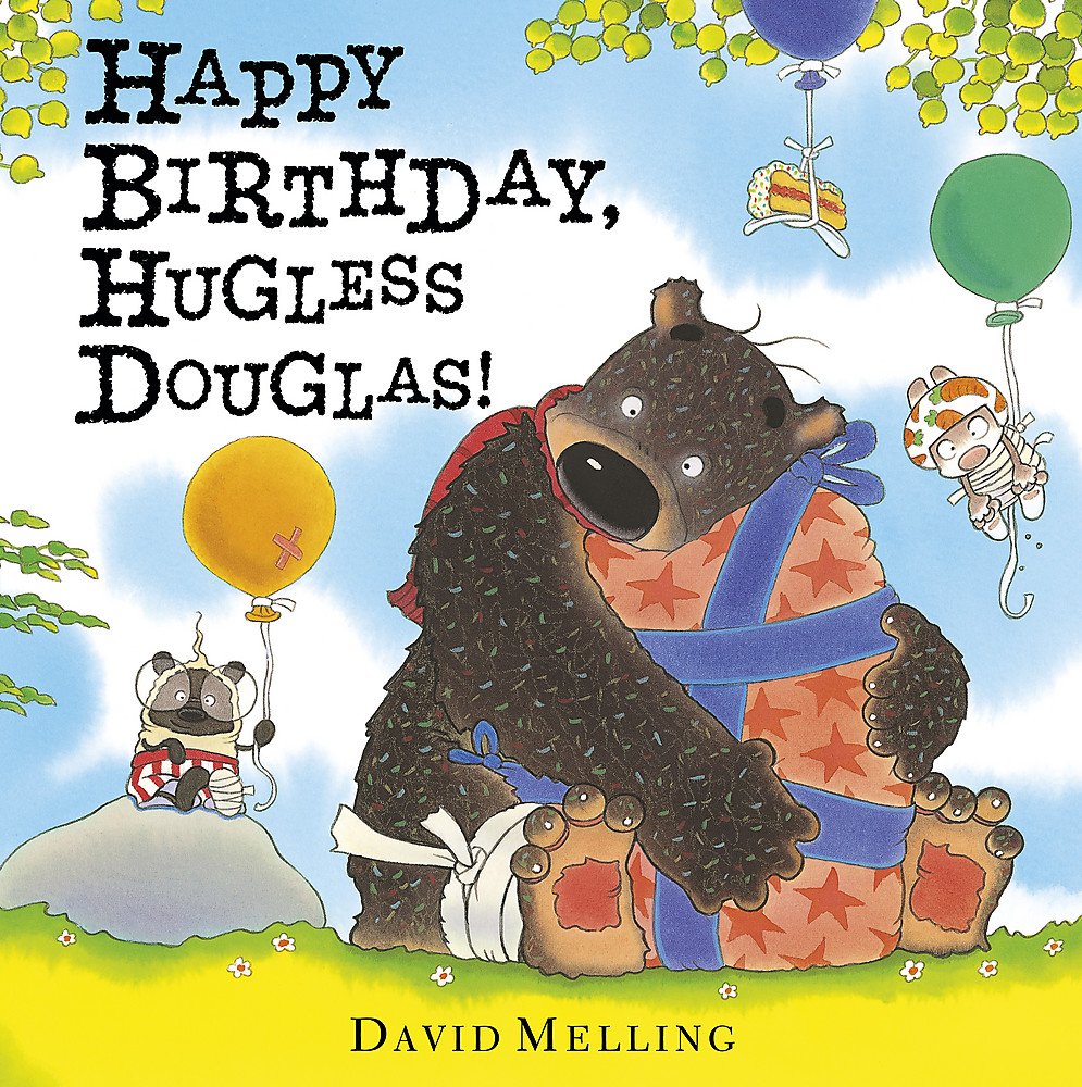 Happy Birthday, Hugless Douglas! (Board Book)